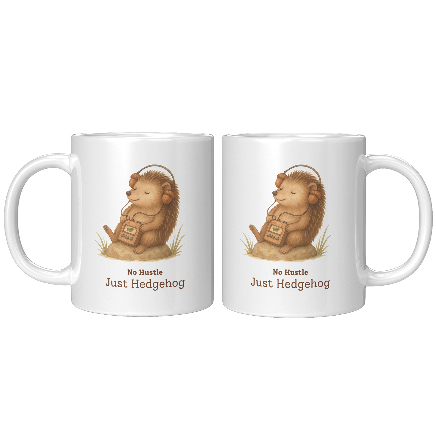 No_Hustle_Just_Hedgehog_Mug__Cute_Woo_11oz_White_FrontBack_Mockup.png